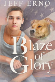 Blaze of Glory - Jeff Erno