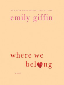 Where We Belong - Emily Giffin