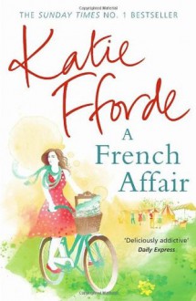 A French Affair - Katie Fforde