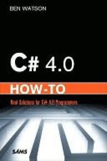 C# 4.0 How-To - Ben Watson