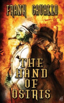 The Hand of Osiris - Frank Cavallo