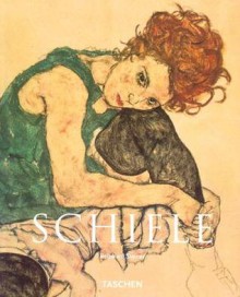 Egon Schiele, 1890-1918: The Midnight Soul of the Artist - Reinhard Steiner