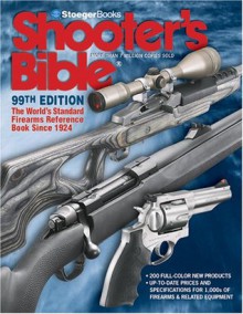 Shooter's Bible - 99th Edition - Keith Sutton