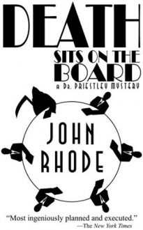 Death Sits on the Board - John Rhode