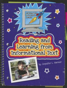 Reading and Learning from Informational Text - Jennifer L Harner, Kathleen Petelinsek