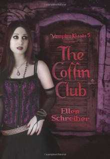 The Coffin Club - Ellen Schreiber