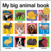 My Big Animal Book - Roger Priddy, Priddy Bicknell