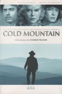 Cold Mountain - O Regresso do Soldado (Capa Mole) - Charles Frazier, Ana Mafalda Costa