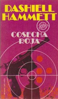 Cosecha roja - Dashiell Hammett