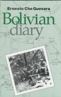 The Bolivian Diary - Ernesto Guevara