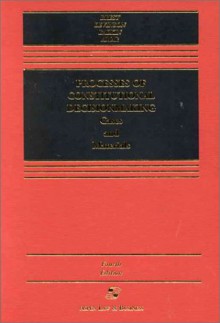 Processes of Constitutional Decisionmaking: Cases and Materials - Paul Brest