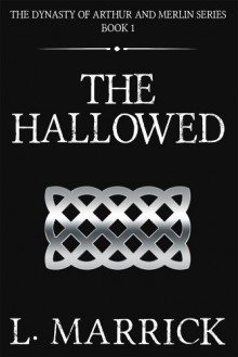 The Hallowed - L. Marrick