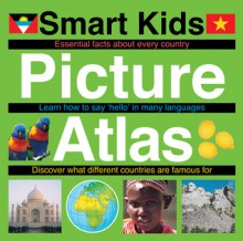 Smart Kids Picture Atlas - Roger Priddy