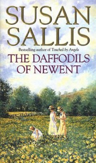 The Daffodils Of Newent - Susan Sallis