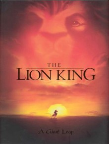 The Lion King: A Giant Leap - Walt Disney Company, Christopher Finch, Don Hahn