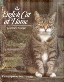 English Cat at Home - Matthew Sturgis, Toby Glanville