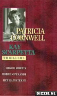 Kay Scarpetta thrillers (deel 2) - Patricia Cornwell, Annette Zeelenberg