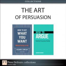 The Art of Persuasion (Collection) - Richard Templar, Jonathan Herring