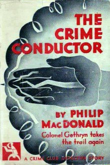 The Crime Conductor - Philip MacDonald