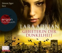 Gebieterin der Dunkelheit - Simon Jäger, Lara Adrian