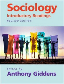 Sociology: Introductory Readings - Anthony Giddens