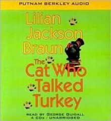 Cat Who Talked Turkey Unabridged Cd - Lilian Jackson Braun