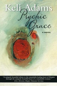 Psychic Grace - Keli Adams