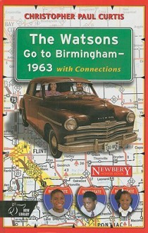 The Watsons Go to Birmingham-1963 - Christopher Paul Curtis