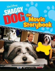 The Shaggy Dog: The Movie Storybook - Bill Walsh, Lillie Hayward