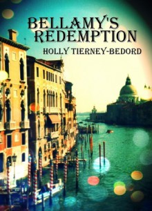 Bellamy's Redemption - Holly Tierney-Bedord