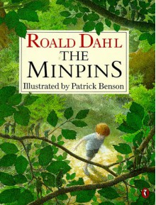 The Minpins (Picture Puffin) - Patrick Benson, Roald Dahl