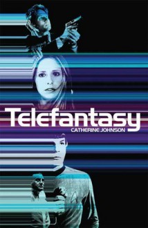 Telefantasy - Catherine Johnson