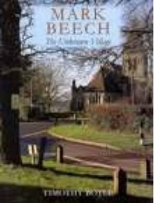 Mark Beech: The Unknown Village - Timothy Boyle