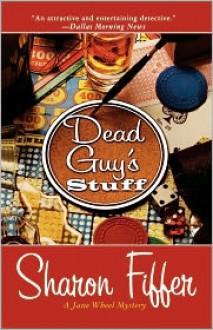 Dead Guy's Stuff - Sharon Fiffer