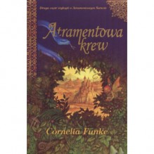 Atramentowa krew - Cornelia Funke