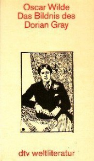 Das Bildnis des Dorian Gray - Oscar Wilde, Siegfried Schmitz