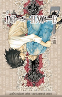 Death Note, Vol. 7: Cero - Tsugumi Ohba, Takeshi Obata, Agustín Gómez Sanz