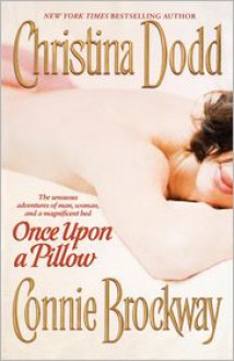 Once Upon a Pillow - Christina Dodd, Connie Brockway