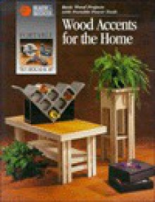 Wood Accents For The Home - Black & Decker Home Improvement Library