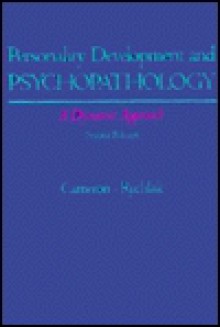 Personality Development And Psychopathology: A Dynamic Approach - Norman Cameron, Joseph F. Rychlak