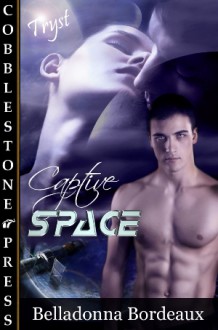 Captive Space - Belladonna Bordeaux