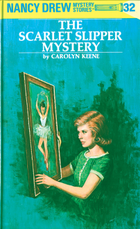 The Scarlet Slipper Mystery (Nancy Drew, #32) - Carolyn Keene