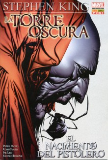 La Torre Oscura. El nacimiento del pistolero, Volume 2 - Robin Furth, Jae Lee, Richard Ianove, Stephen King, Peter David