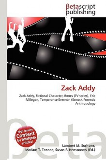 Zack Addy - Lambert M. Surhone, VDM Publishing, Susan F. Marseken