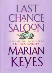 Last Chance Saloon - Marian Keyes