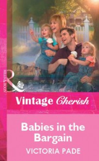 Babies in the Bargain (Mills & Boon Vintage Cherish) (Silhouette Special Edition) - Victoria Pade