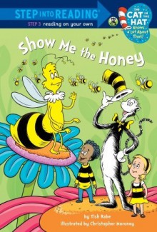 Show me the Honey - Tish Rabe, Christopher Moroney, Ken Cuperus