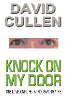 Knock on My Door - David Cullen