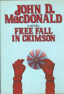 Free Fall in Crimson - John D. MacDonald