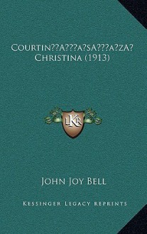 Courtin Christina (1913) - J.J. Bell